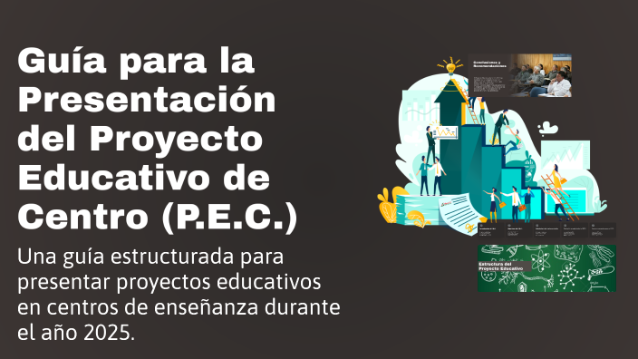 Guía para la Presentación del Proyecto Educativo de Centro (P.E.C.) by ...
