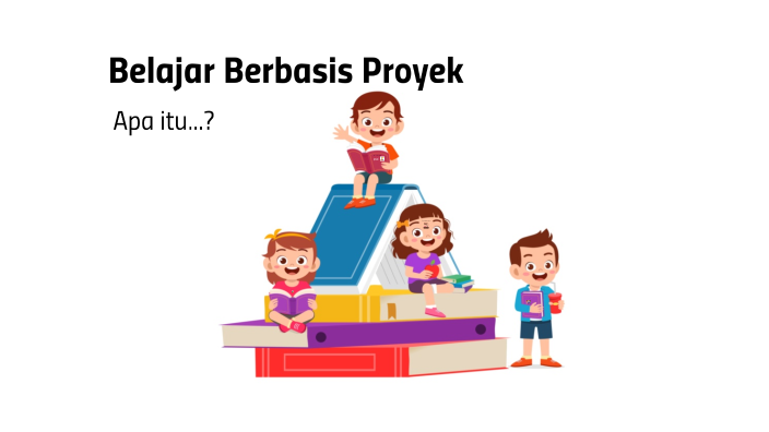 Belajar Berbasis Proyek By Nadia Zhafira On Prezi