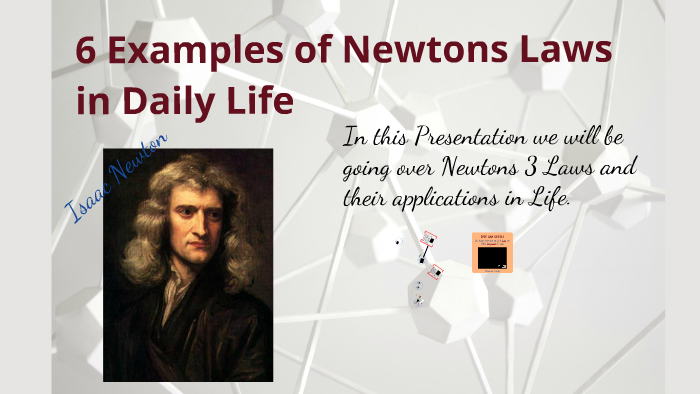 isaac newton laws of motion examples