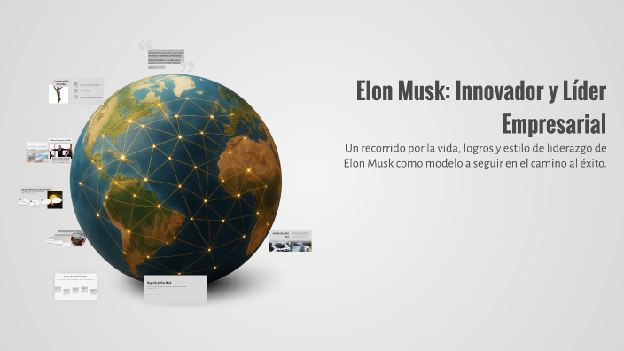 Elon Musk: Innovador y Líder Empresarial by Awuita Hdz on Prezi