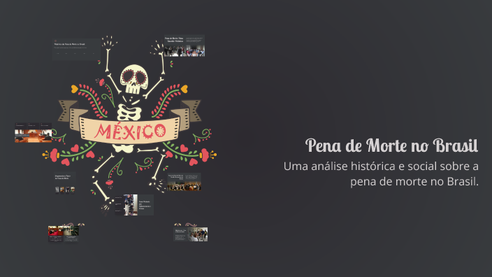 Pena de Morte no Brasil by julia abbud on Prezi