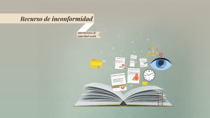 Recurso de inconformidad by danny rouge on Prezi