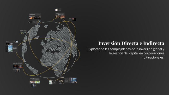 Inversión Directa e Indirecta by Sky on Prezi