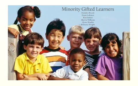 Minority Gifted Learners by Brittania Wright on Prezi