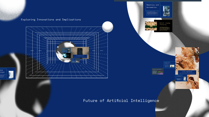 Future of Artificial Intelligence by Aarjav Jain on Prezi