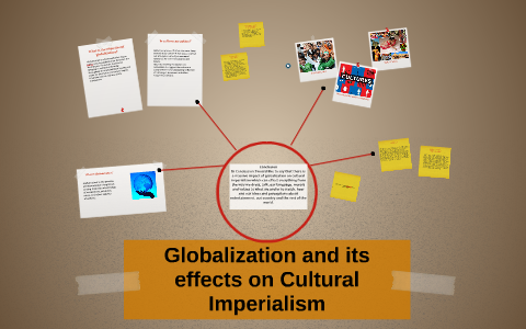 do you think globalization leads to cultural imperialism essay