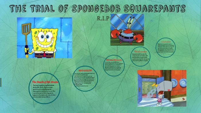 the trial of spongebob squarepants essay