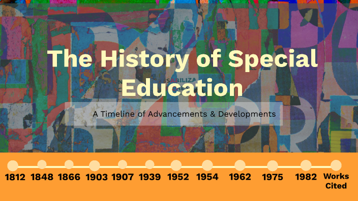 History of Special Education by Sidney Jones on Prezi