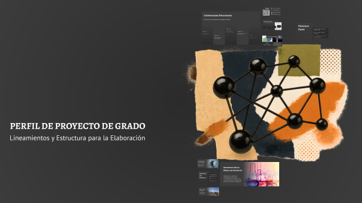 PERFIL DE PROYECTO DE GRADO by elmer choque on Prezi