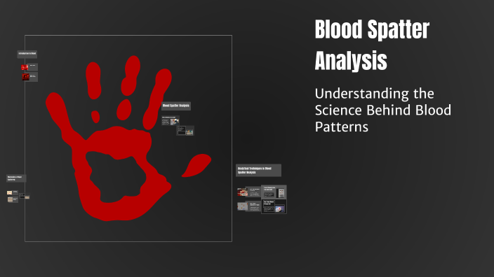 Blood Spatter Analysis by Zain Ksebeh on Prezi
