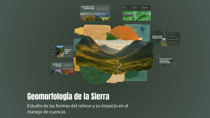 Geomorfología de la Sierra by Rodrigo Leonel Sánchez Atalaya on Prezi