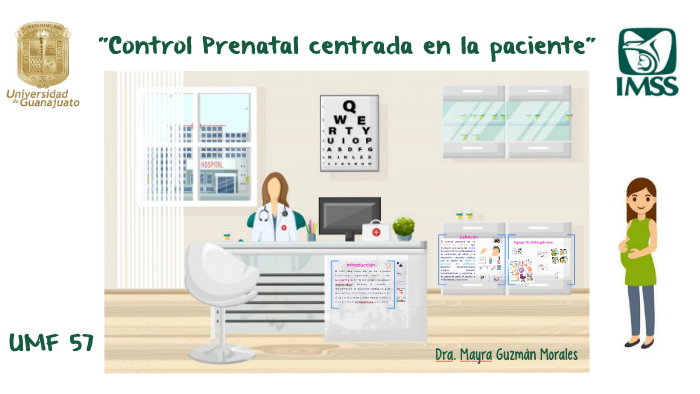 Control Prenatal Centrada en la Paciente by Maya Guzman on Prezi