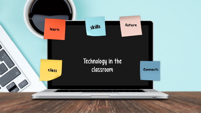 Technology in the classroom by arturo contreras on Prezi
