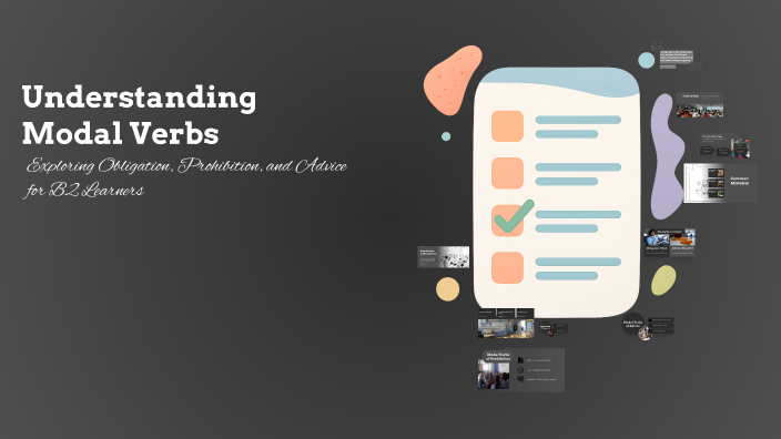 Understanding Modal Verbs by ximena caballero on Prezi