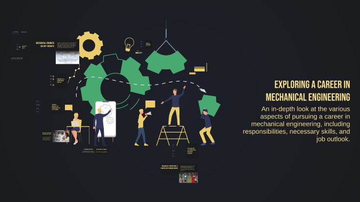 Exploring a Career in Mechanical Engineering by Mary Johnson on Prezi