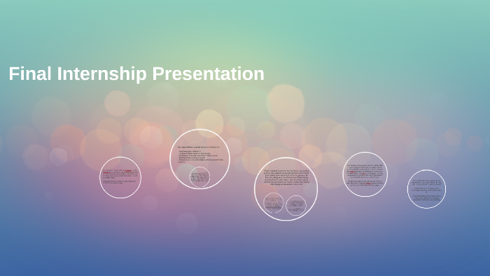 Final Internship Presentation by Vinessa Tenaglia on Prezi