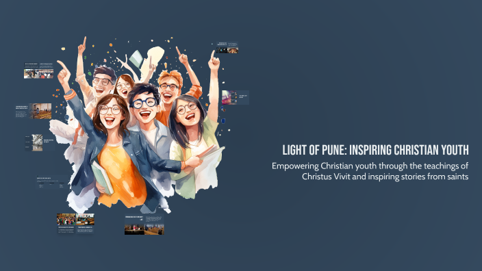 Light of Pune: Inspiring Christian Youth by Vishal Barse on Prezi