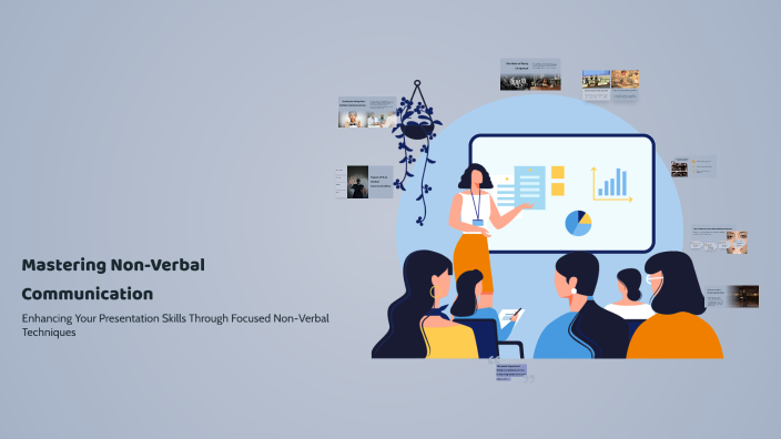 Mastering Non-Verbal Communication by mahmoud elsayed on Prezi