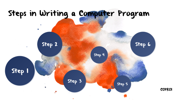 Steps in Writing a Computer Program by Leif Jay de Sagun on Prezi