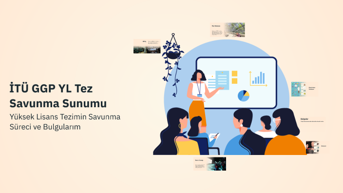 İTÜ GGP YL Tez Savunma Sunumu by YAREN ELMAS on Prezi