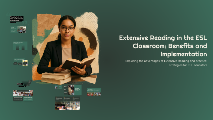 Extensive Reading in the ESL Classroom: Benefits and Implementation by ...
