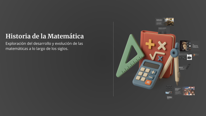 Historia de la Matemática by Pamela Belén Gómez on Prezi