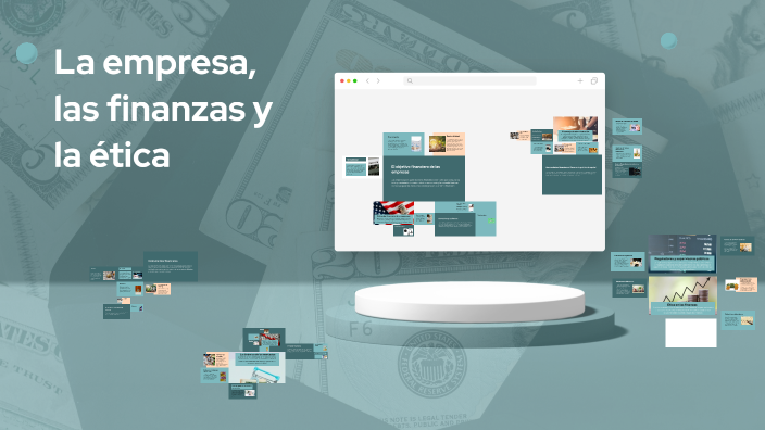 La empresa, las finanzas y la ética by Jose Luis Loor Rogel on Prezi