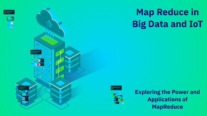 Map Reduce in Big Data and IoT by Md. Murshedul Khoyar 213-15-4483 on Prezi