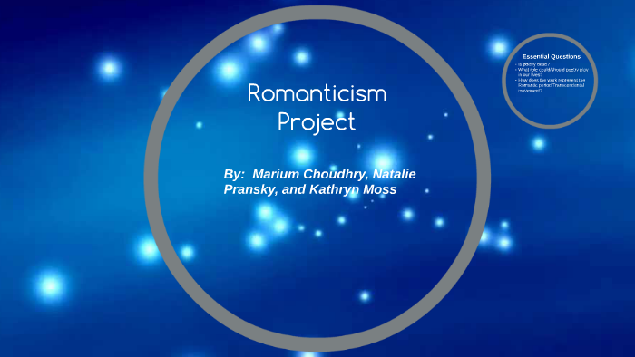 Romanticism Project By Marium Choudhry On Prezi