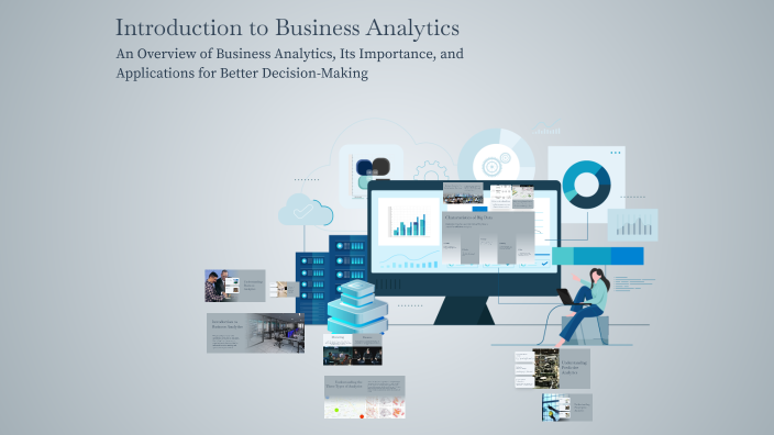 Introduction to Business Analytics by Tahsien Al-Quraishi on Prezi