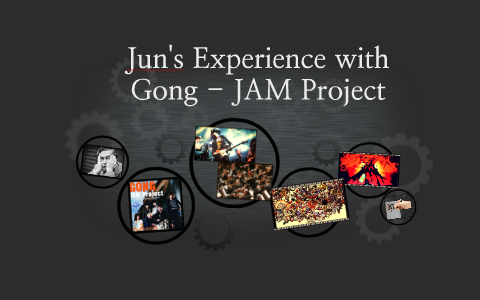 Gong Jam Project By Jun Song On Prezi