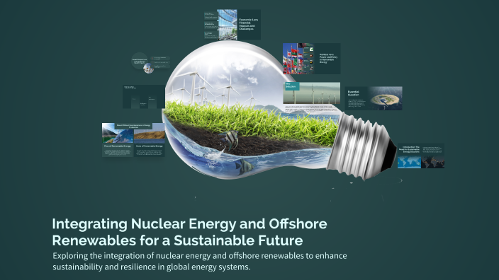 Integrating Nuclear Energy and Offshore Renewables for a Sustainable ...