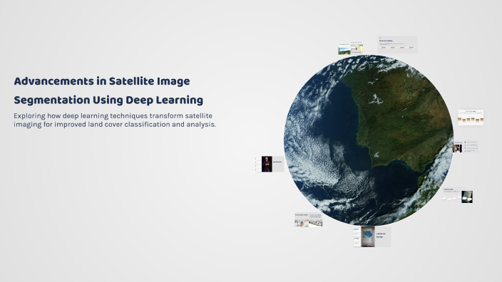 Advancements in Satellite Image Segmentation Using Deep Learning by ...
