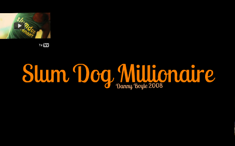 Slum Dog Millionaire by Karina Allan