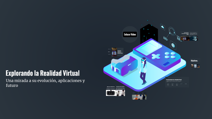 Explorando la Realidad Virtual by natalia hernandez rodriguez on Prezi