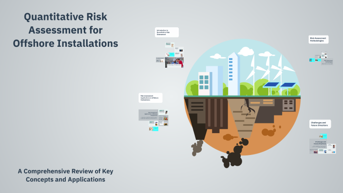 Quantitative Risk Assessment for Offshore Installations by Hrithikesh ...