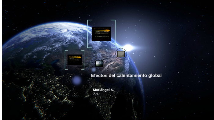 Efectos del calentamiento global by Mariangel Salas Caravaca on Prezi