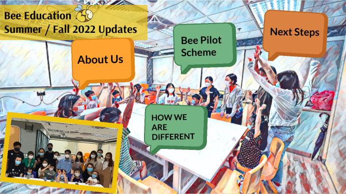 Bee Education Updates (Oct 2022) by Brian Chu