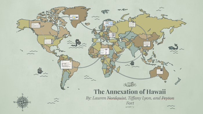 The Annexation of Hawaii by Peyton Fort on Prezi