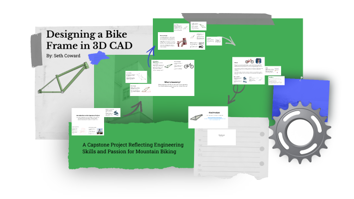Designing a Bike Frame in 3D CAD by Seth Coward on Prezi