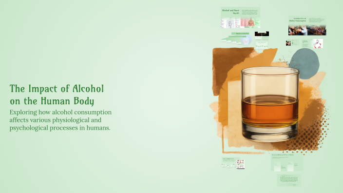 The Impact of Alcohol on the Human Body by paulina jakubek on Prezi