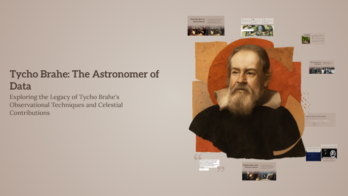 Tycho Brahe: The Astronomer of Data by Destiny Wow on Prezi