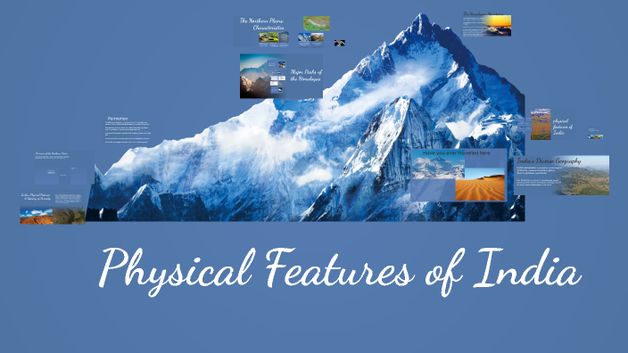 Physical Features of India by GIRISH S on Prezi