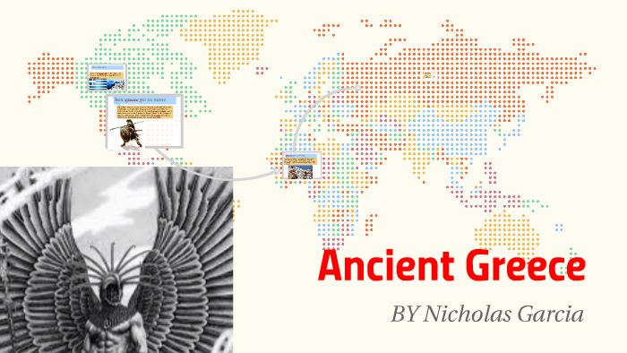 Ancient Greece by Nicholas Garcia on Prezi