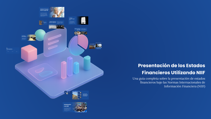 Presentación de los Estados Financieros Utilizando NIIF by Jenny Chimoy ...