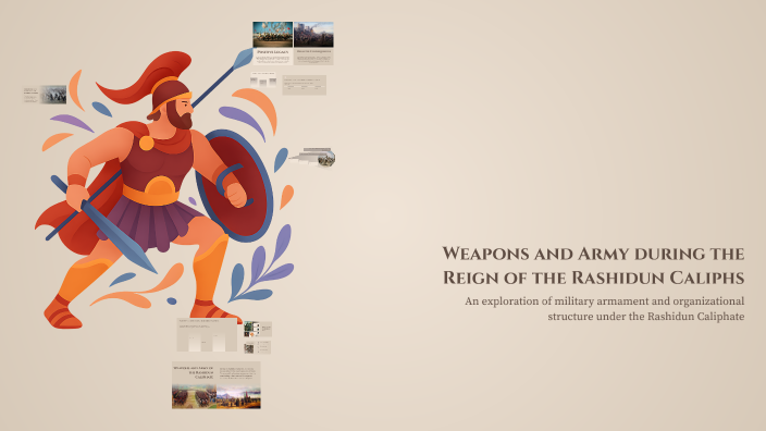 Weapons and Army during the Reign of the Rashidun Caliphs by Lina ...
