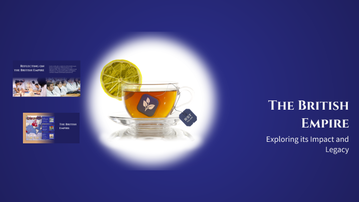 The British Empire by Bradley Edwards on Prezi