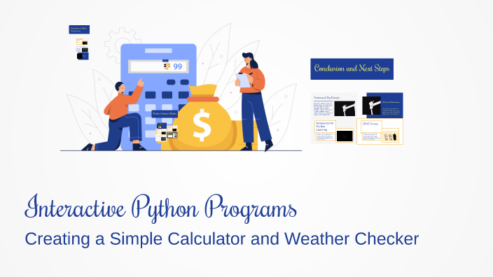 Interactive Python Programs by ROHIT MAJI on Prezi