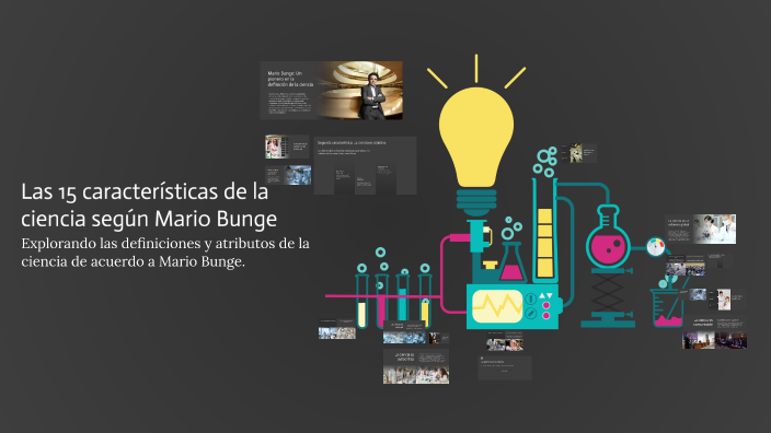 Las 15 características de la ciencia según Mario Bunge by jhonny david