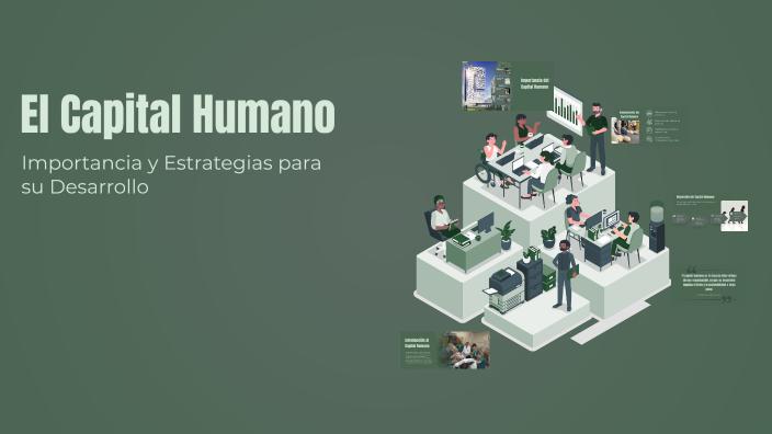 El Capital Humano by viridiana villanueva on Prezi